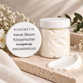 ROSEMETIK Velvet Bloom Körperbutter – handgefertigt in der Schweiz